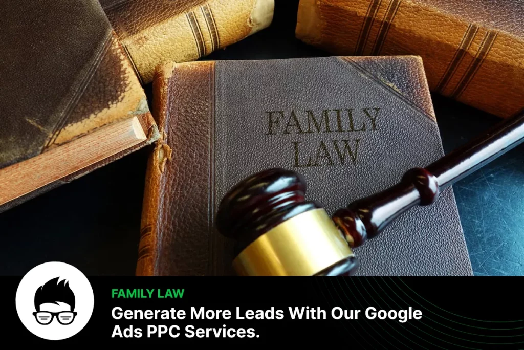 Family Law Google PPC Ads