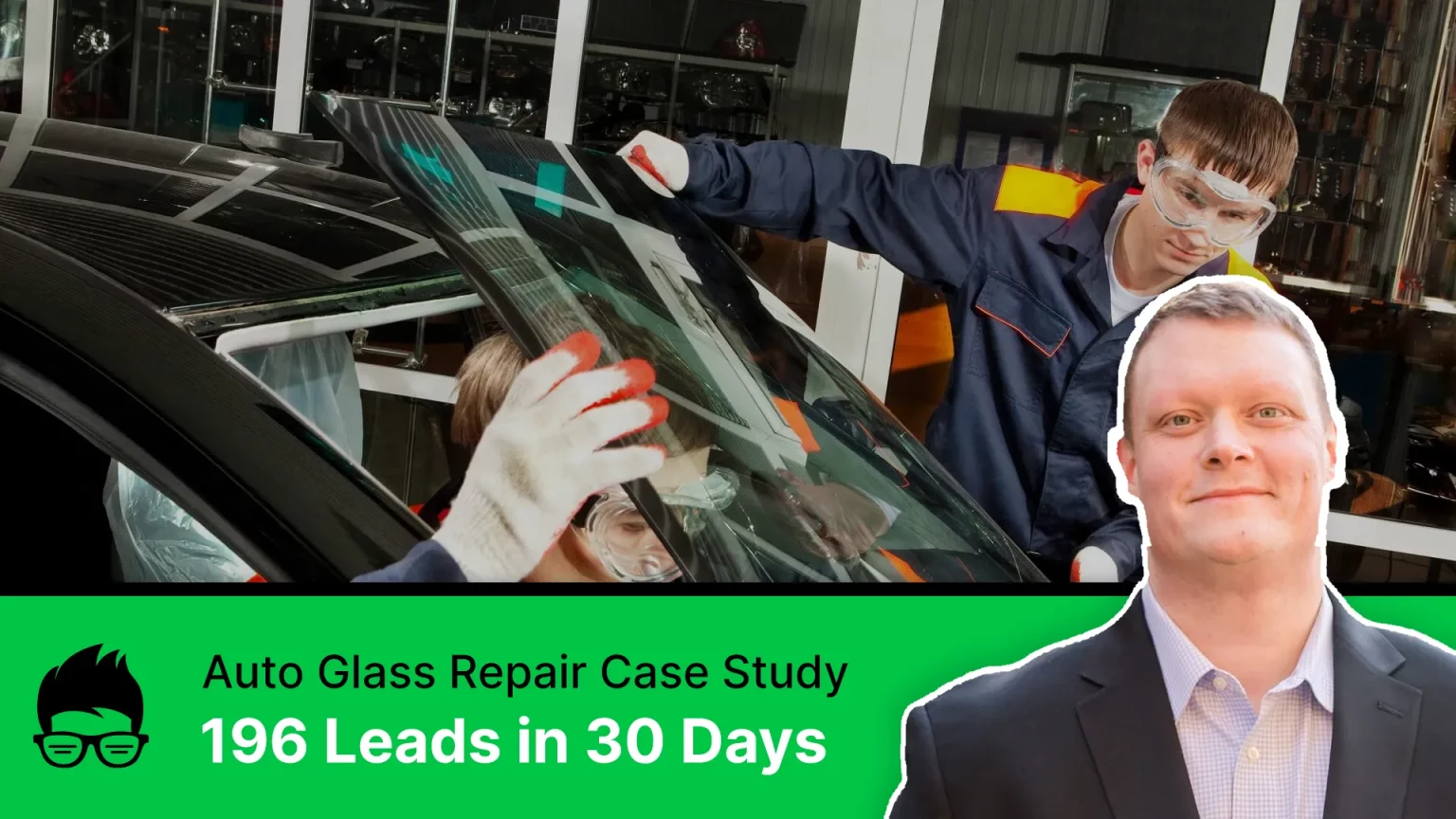 Google Ads Case Study - Auto Glass & Windshield Repair Company PPC Ads
