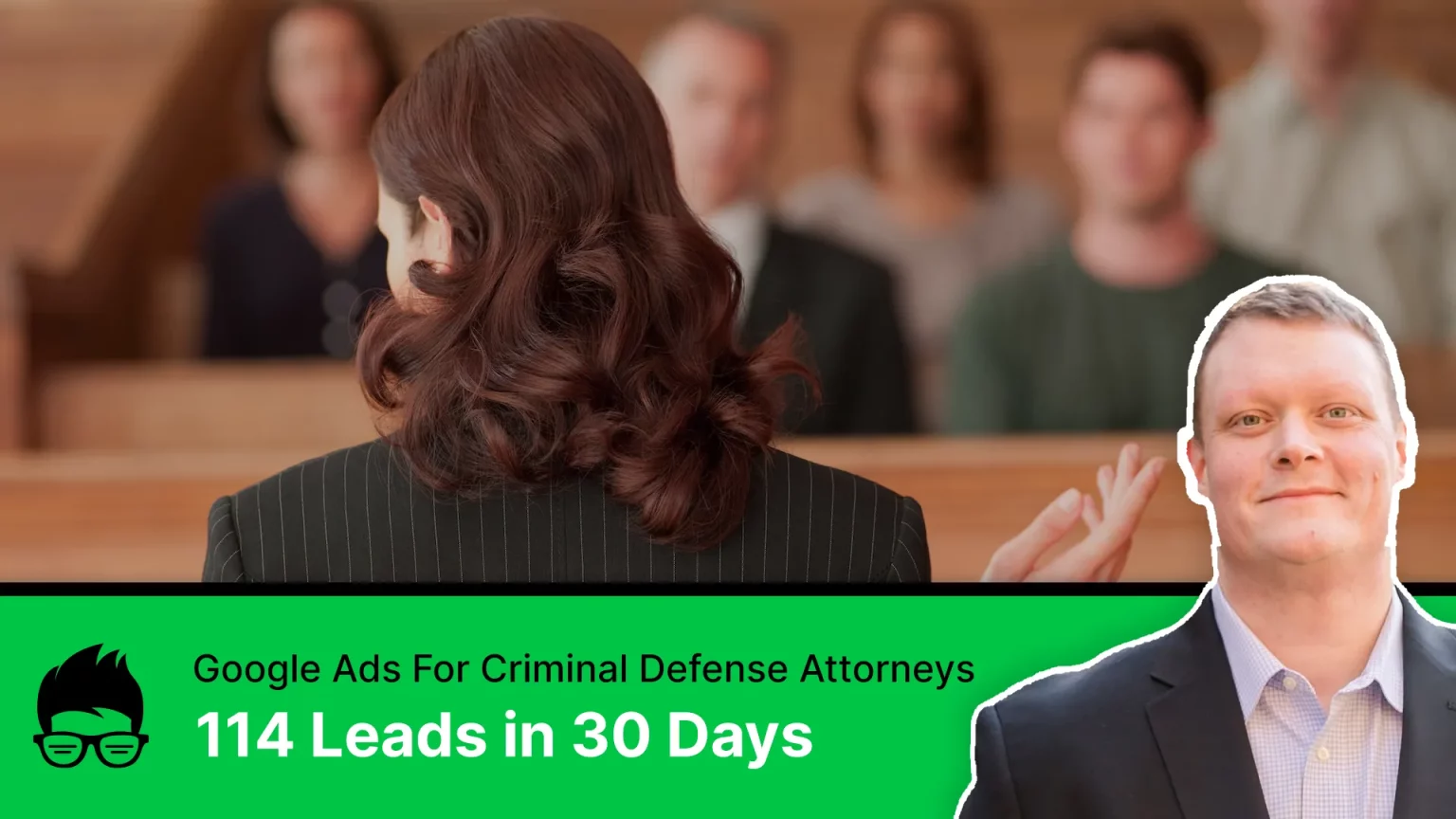 Google Ads Case Study - Criminal Defense Lawyer PPC Ads