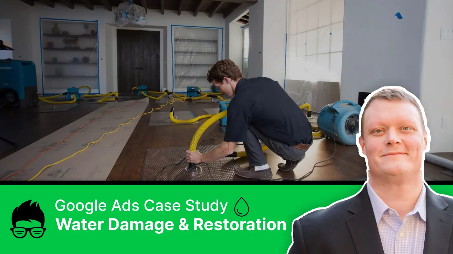 Google Ads Case Study - Water Damage & Restoration Google Ads PPC