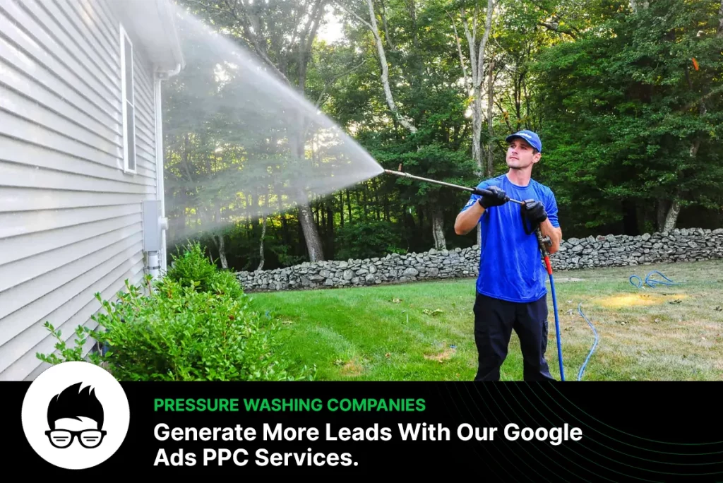 Pressure Washing Company Google PPC Ads
