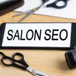 SEO for Hair Salons: A Simple Guide to Get More Clients