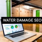 How to Hire a Water Damage SEO Company That Delivers