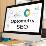 Grow Your Practice with Optometry SEO: A Practical Guide