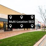 A Guide to Local SEO for Multiple Locations