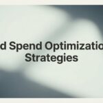 7 Proven Ad Spend Optimization Strategies That Maximize Your Marketing ROI