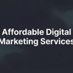 9 Best Affordable Digital Marketing Services for Small Businesses in 2026