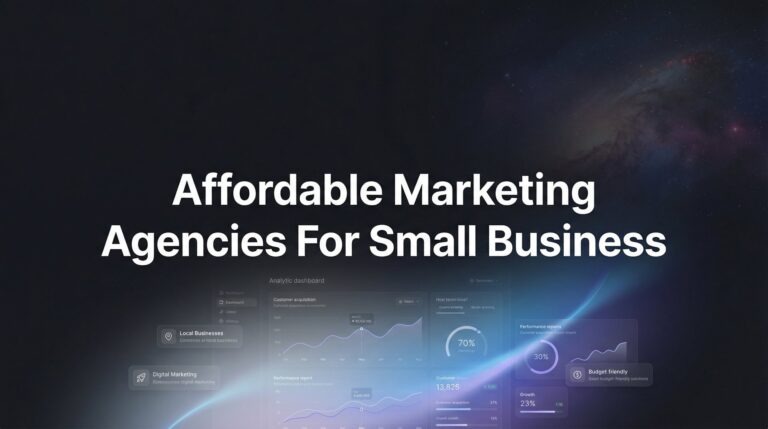 7 Proven Strategies to Find Affordable Marketing Agencies for Small Business Growth