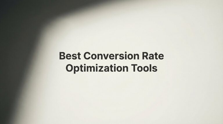 11 Best Conversion Rate Optimization Tools to Turn More Visitors Into Customers in 2026