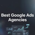 7 Proven Strategies to Find the Best Google Ads Agencies That Actually Deliver ROI