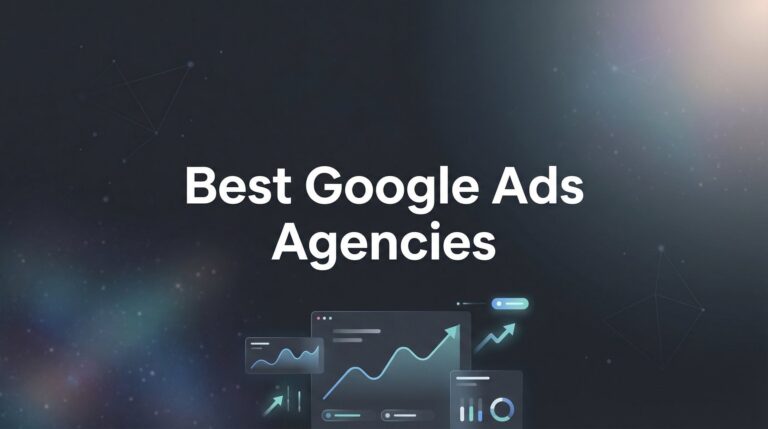 7 Proven Strategies to Find the Best Google Ads Agencies That Actually Deliver ROI