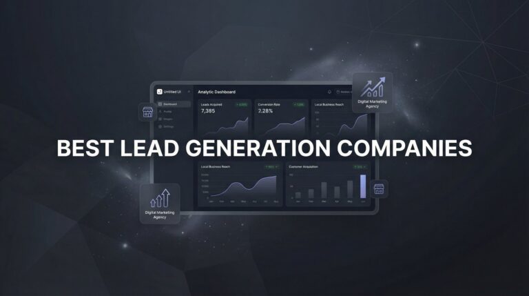 11 Best Lead Generation Companies to Grow Your Business in 2026