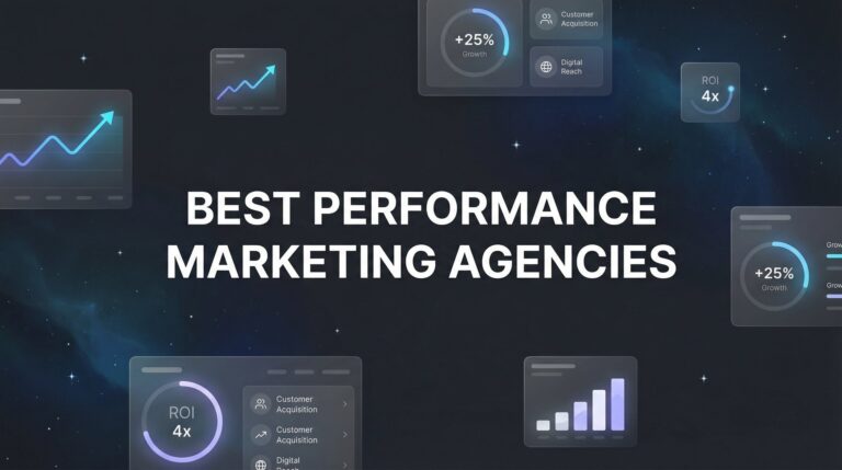 7 Best Performance Marketing Agencies That Actually Deliver ROI in 2026