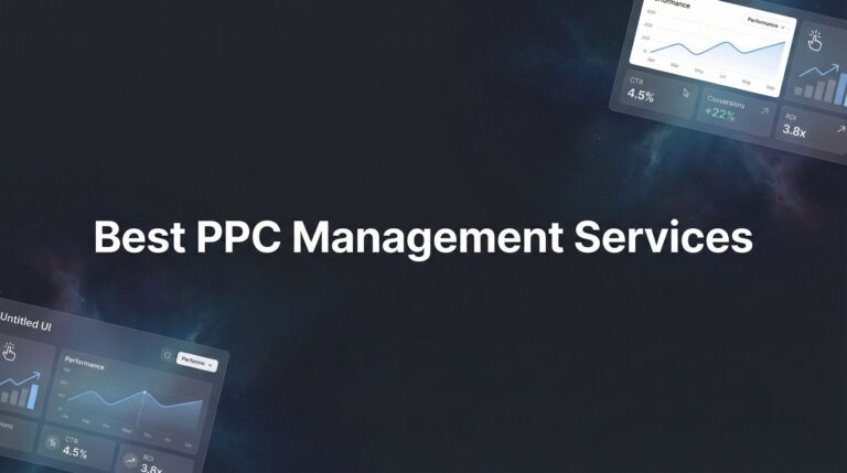 9 Best PPC Management Services to Maximize Your Ad Spend in 2026