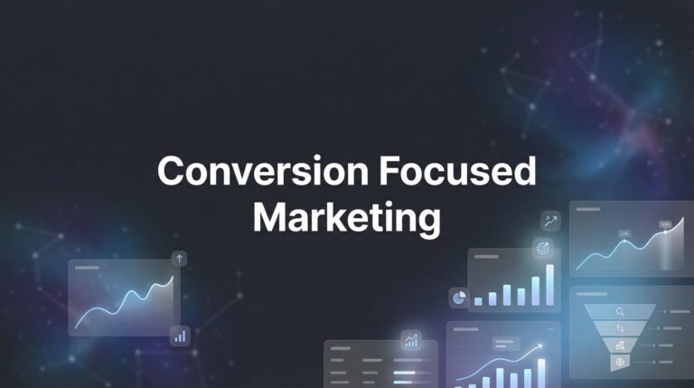How to Build a Conversion Focused Marketing Strategy That Actually Drives Revenue