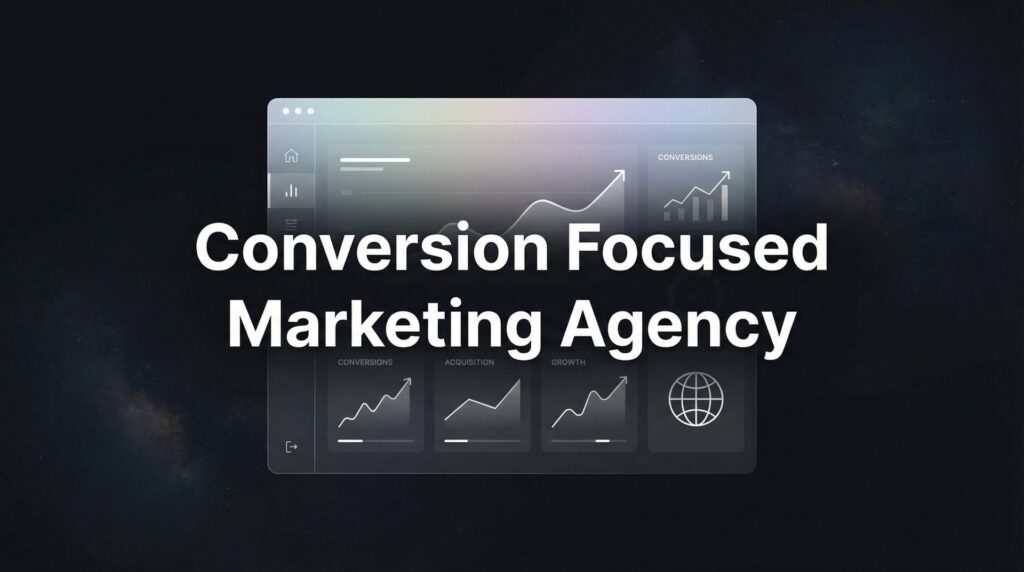 7 Proven Strategies to Find a Conversion Focused Marketing Agency That Actually Delivers Results