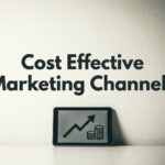 7 Cost Effective Marketing Channels That Actually Drive Revenue for Local Businesses