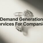 9 Best Demand Generation Services for Companies in 2026