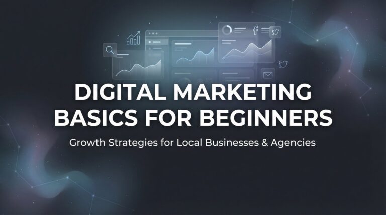 How to Master Digital Marketing Basics for Beginners: Your 7-Step Launch Plan