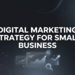 How to Build a Digital Marketing Strategy for Small Business: 7 Steps to Profitable Growth