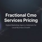 Fractional CMO Services Pricing: What Local Businesses Actually Pay in 2026