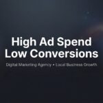 High Ad Spend Low Conversions: Why Your PPC Budget Is Bleeding Money (And How to Fix It)