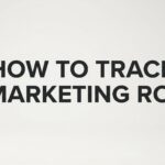 How to Track Marketing ROI: A Step-by-Step Guide for Local Business Owners