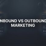 7 Proven Strategies to Master Inbound vs Outbound Marketing for Local Business Growth