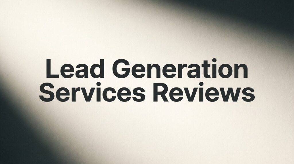 9 Best Lead Generation Services in 2026 (Honest Reviews & Pricing)