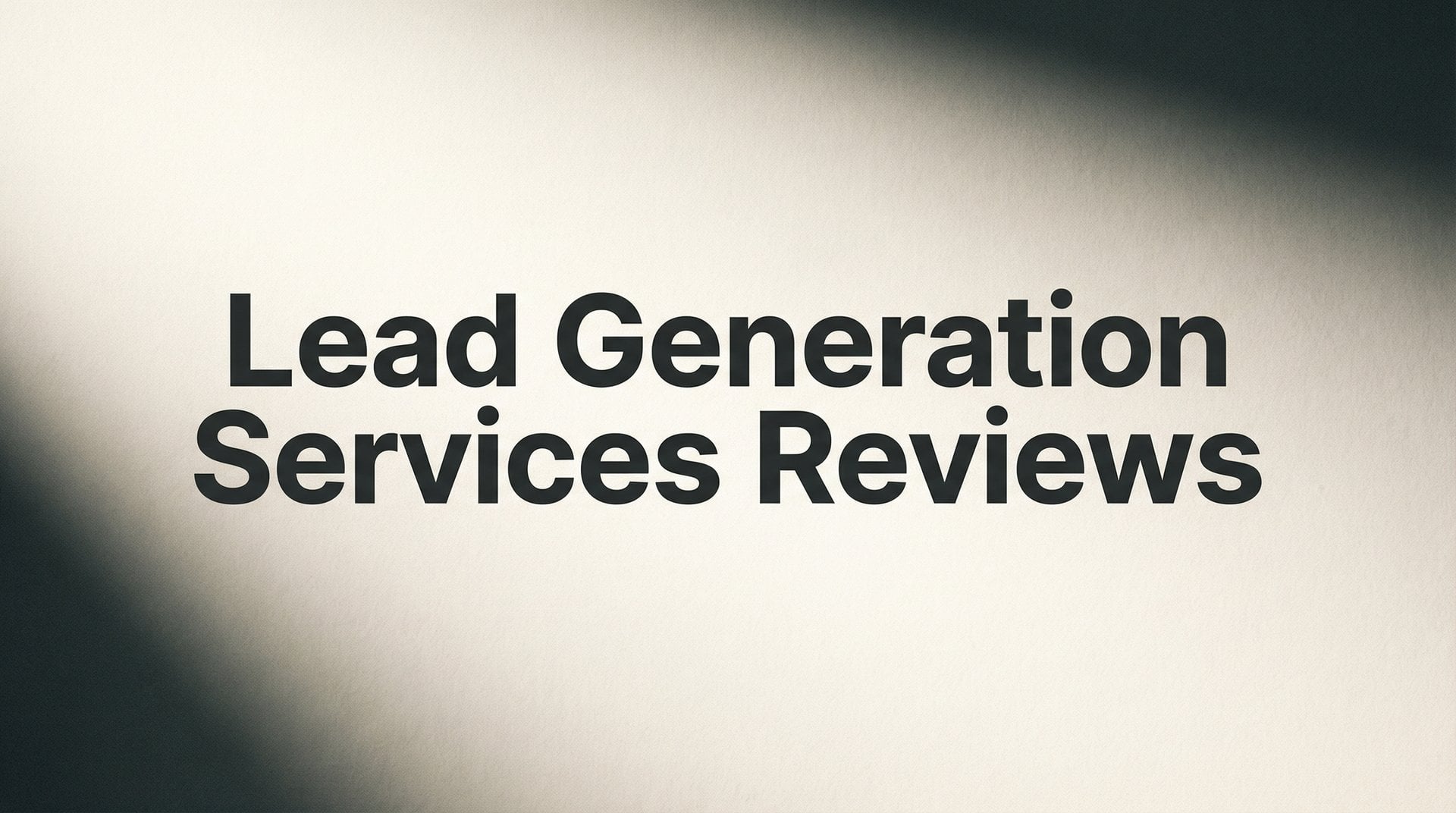 Lead Generation Services Reviews: 9 Best for 2026!