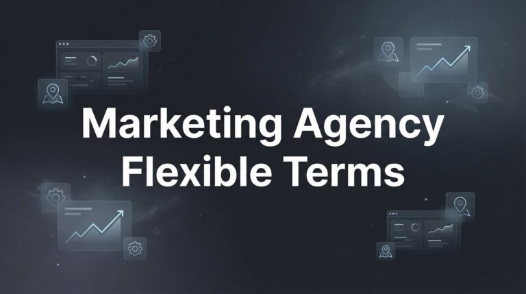 Marketing Agency Flexible Terms: What They Really Mean for Your Business