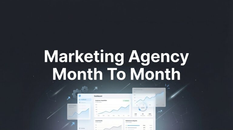 Marketing Agency Month to Month: The Flexible Approach That Puts You in Control