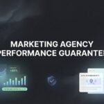 Marketing Agency Performance Guarantee: What It Really Means and How to Evaluate One