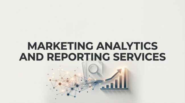 Marketing Analytics And Reporting Services Guide 2026