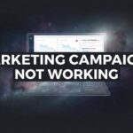 7 Reasons Your Marketing Campaigns Aren’t Working (And How to Fix Them Fast)