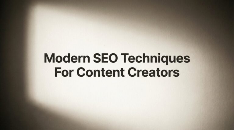 9 Modern SEO Techniques Every Content Creator Needs to Master in 2026
