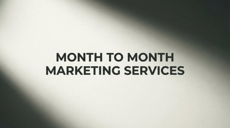Month to Month Marketing Services: The Flexible Growth Strategy Smart Business Owners Are Choosing