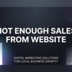 Not Enough Sales From Website? Here’s What’s Actually Going Wrong (And How to Fix It)