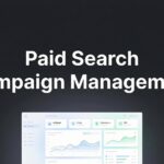 Paid Search Campaign Management: The Complete Guide to Running Profitable PPC Campaigns