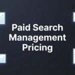 Paid Search Management Pricing: What Local Businesses Actually Pay in 2026