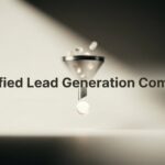 What Is a Qualified Lead Generation Company? (And How to Choose One That Actually Delivers)