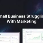 Small Business Struggling with Marketing? Here’s What’s Actually Going Wrong (And How to Fix It)