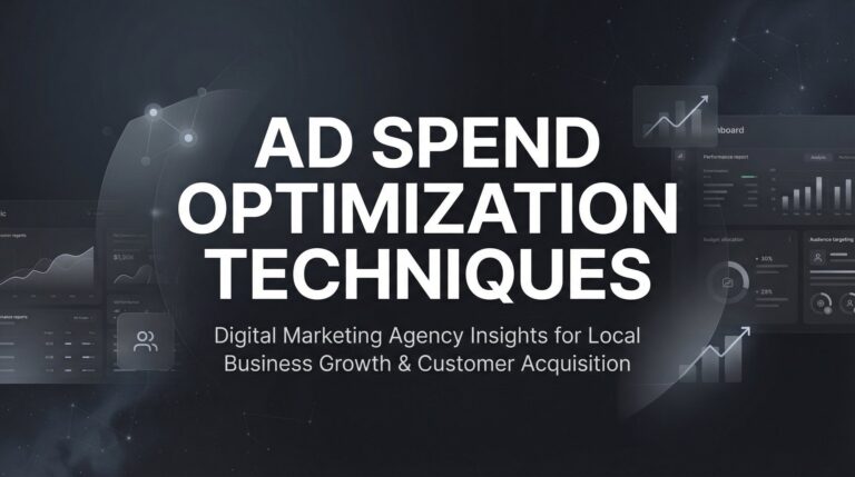 7 Proven Ad Spend Optimization Techniques That Maximize Your ROI