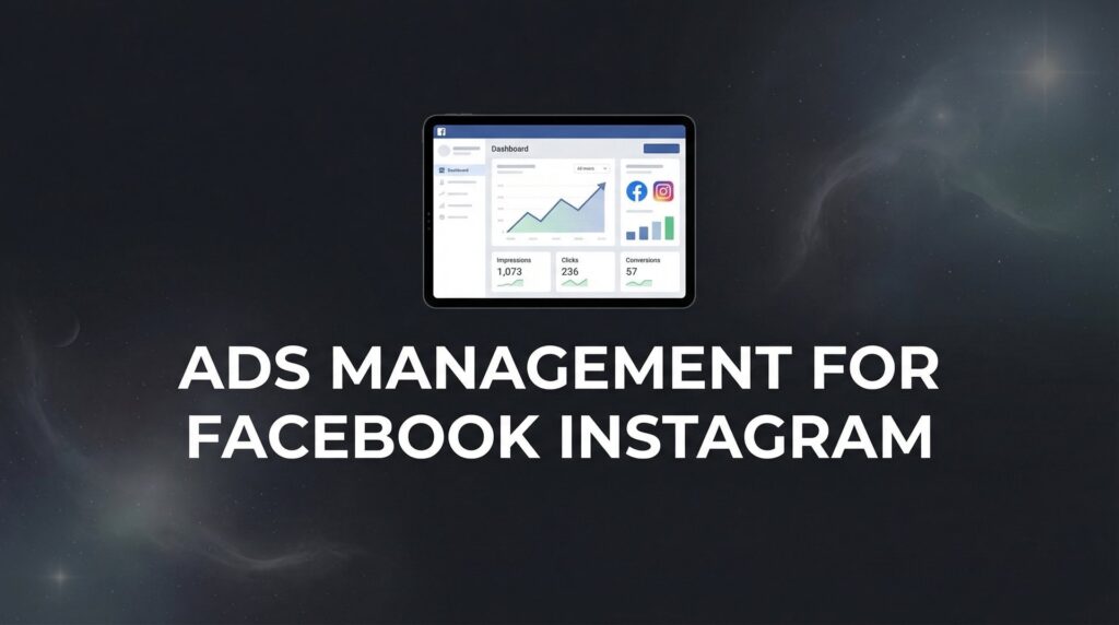 Ads Management for Facebook Instagram: The Complete Guide to Running Profitable Social Campaigns