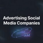 9 Best Advertising Social Media Companies to Grow Your Business in 2026
