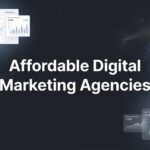 7 Proven Strategies to Find Affordable Digital Marketing Agencies That Actually Deliver Results