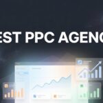 7 Proven Strategies to Find the Best PPC Agency for Your Business