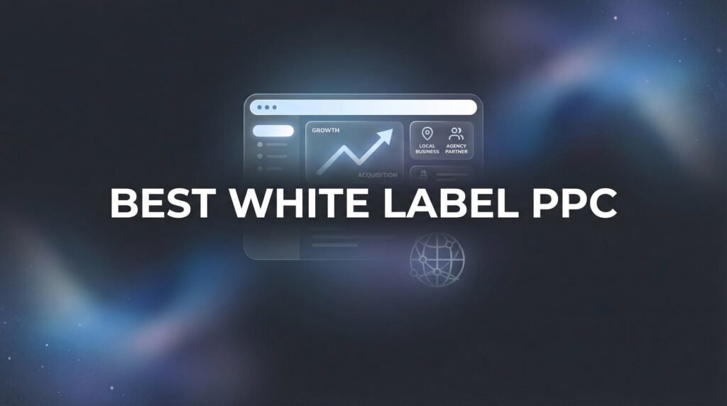 7 Best White Label PPC Strategies to Scale Your Agency Without Hiring