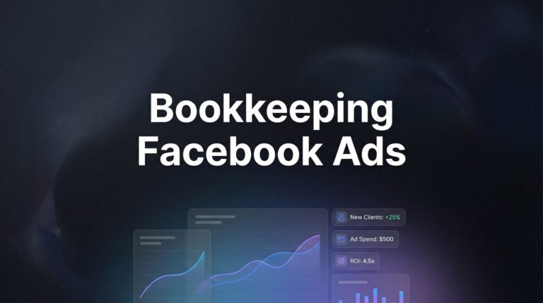 How to Create Bookkeeping Facebook Ads That Actually Convert: A Step-by-Step Guide