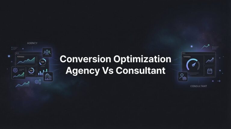 7 Proven Strategies to Choose Between a Conversion Optimization Agency vs Consultant